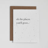 Oh The Places You'll Grow..